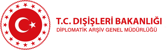 Dışişleri Bakanlığı - Diplomatik Arşiv Genel Müdürlüğü