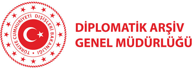 Dışişleri Bakanlığı - Diplomatik Arşiv Genel Müdürlüğü